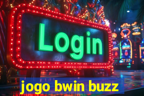 jogo bwin buzz